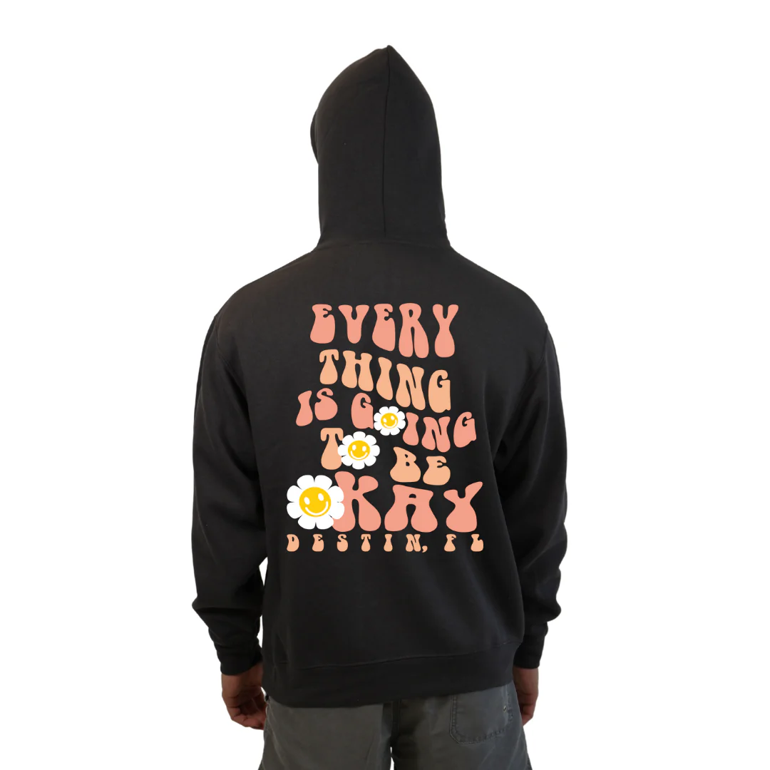 Destin Florida Pullover Hoodie Men with front "Everything is going to be Okay" and daisy flowers Pocket design and the same back big design Style 252 - Image 2