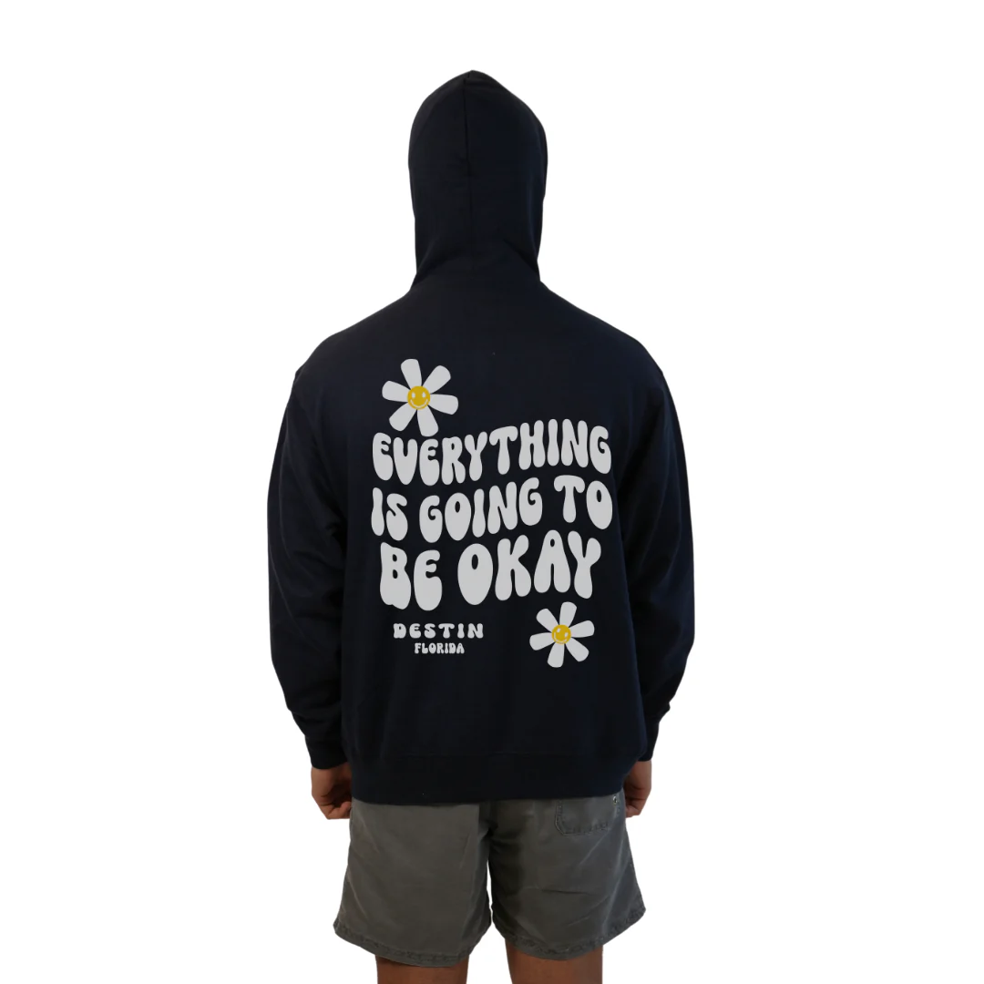 Destin Florida Pullover Hoodie Men with front "Everything is going to be Okay" design and the same back big design Styl 252 - Image 6